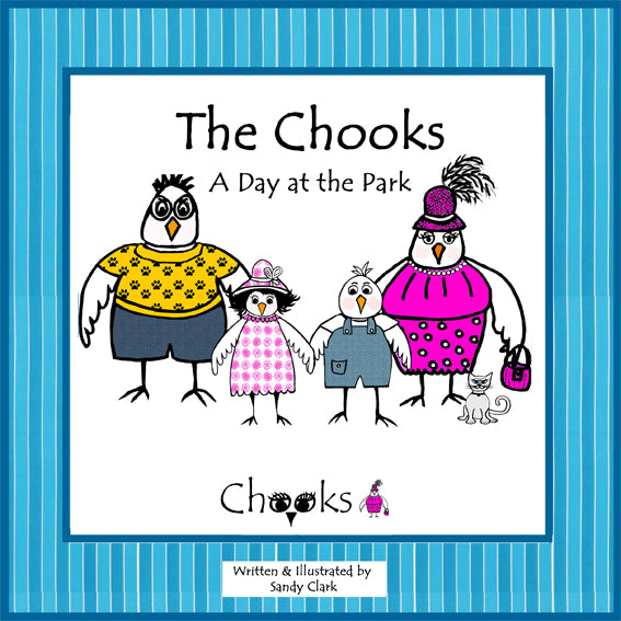 The Chooks - A Day At The Park